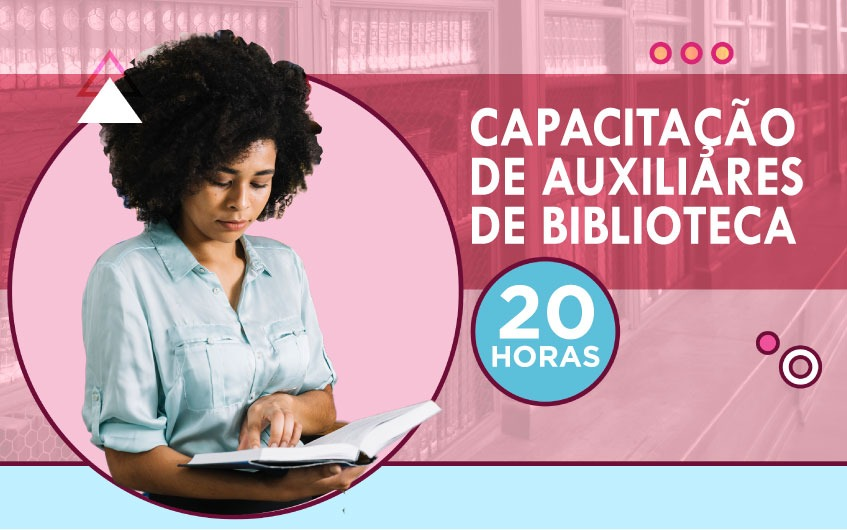 Capacitação de auxiliares de biblioteca